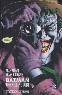 Batman: The Killing Joke - Alan Moore, Brian Bolland, Tim Sale