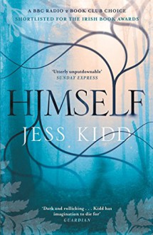 Himself: A Novel - Jess Kidd