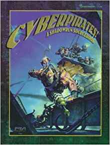 Cyberpirates: A Shadowrun Sourcebook by Chris Hepler - Chris Hepler