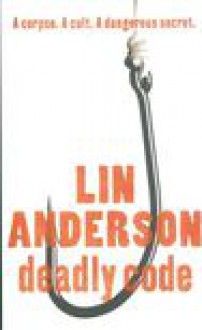 Deadly Code - Lin Anderson