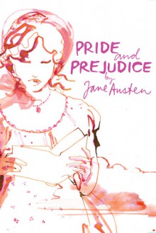 Pride and Prejudice - Sara Singh, Jane Austen