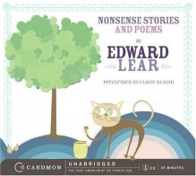 Nonsense Stories and Poems CD: Nonsense Stories and Poems CD - Edward Lear, Claire Bloom