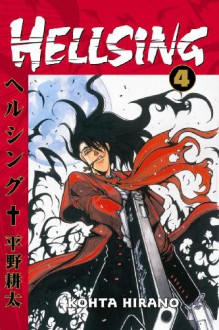 Hellsing Volume 4 - Kohta Hirano, Kohta Hirano