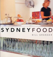 Sydney Food - Bill Granger