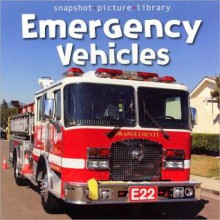 Emergency Vehicles (Snapshot Picture Library Series) - Terri Smith