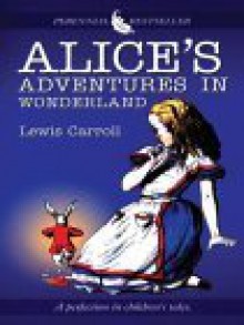 Alice's Adventures In Wonderland - Lewis Carroll