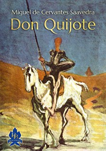 Don Quijote (bebilderte Ausgabe) (German Edition) - Miguel de Cervantes Saavedra, Grandville Grandville, Paul Gustave Doré, Ludwig Braunfels