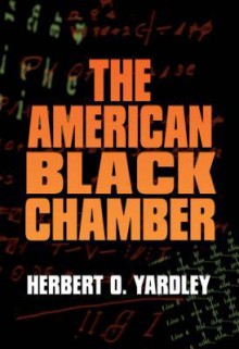 The American Black Chamber (Bluejacket Books) - Herbert O. Yardley