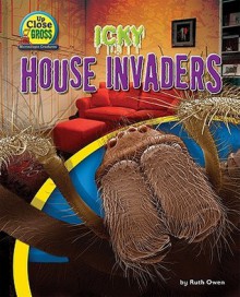 Icky House Invaders - Ruth Owen