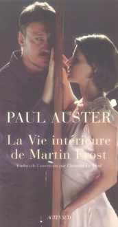 La Vie intérieure de Martin Frost - Paul Auster, Christine Le Bœuf