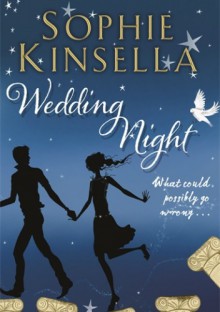 Wedding Night - Sophie Kinsella