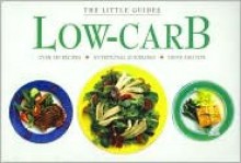 Low-Carb (The Little Guides Series) - Ariana Klepac, Jacqueline Richards