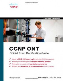 CCNP ONT Official Exam Certification Guide - Amir Ranjbar