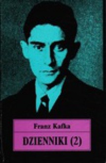 Dzienniki 1910-1925 - Franz Kafka