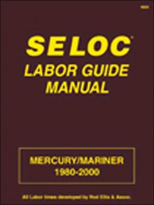 Mercury Marine Labor Manual, 1980-00 - Seloc