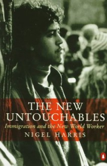 The New Untouchables - Nigel Harris