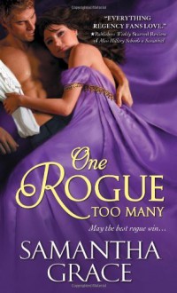 One Rogue Too Many (Rival Rogues) by Grace, Samantha (2014) Mass Market Paperback - Samantha Grace