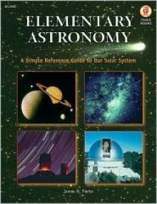 Elementary Astronomy: A Simple Reference Guide to Our Solar System - School Specialty Publishing