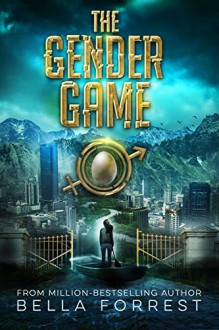 The Gender Game - Bella Forrest