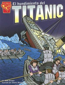 El Hundimiento del Titanic - Matt Doeden