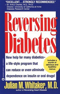 Reversing Diabetes - Julian Whitaker