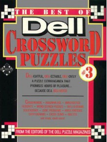 The Best of Dell Crossword Puzzles, No 3 (Best of Dell Crossword Puzzles) - Dell