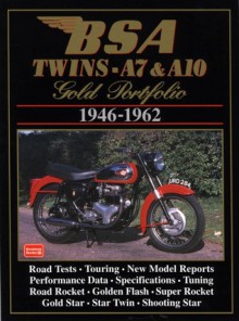 BSA Twins - A7 and A10 Gold Portfolio 1946-1962 (Road Test Motorctcle) - R.M. Clarke