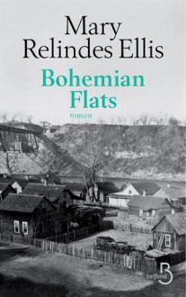 Bohemian Flats - Mary Relindes Ellis, Marc Auligny