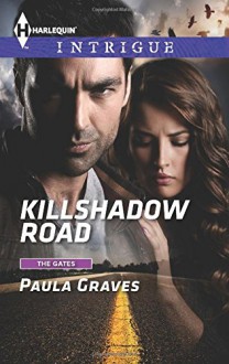 Killshadow Road (The Gates) - Paula Graves