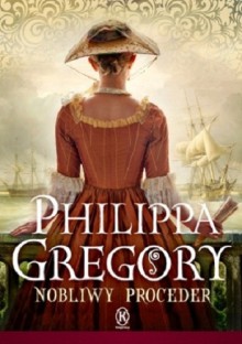 Nobliwy proceder - Philippa Gregory