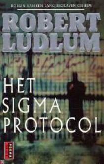 Het Sigma protocol - Jan Smit, Robert Ludlum