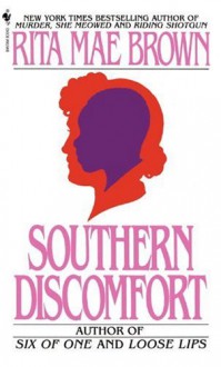 Southern Discomfort - Rita Mae Brown