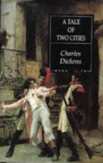 A Tale Of Two Cities - Charles Dickens