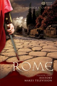 Rome Season One: History Makes Television - 