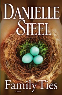 Family Ties - Danielle Steel