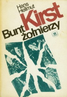 Bunt Żołnierzy - Hans Hellmut Kirst