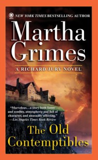 The Old Contemptibles - Martha Grimes