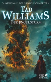 Der Engelsturm (Das Geheimnis der Großen Schwerter, #4) - Tad Williams, Verena C. Harksen