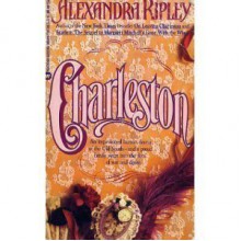 Charleston - Alexandra Ripley