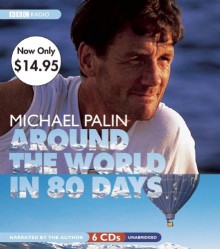 Around the World in 80 Days: Value-Priced Edition - Michael Palin