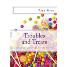 Troubles and Treats - Tara Sivec