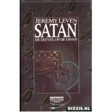 Satan. De duivel op de divan - Jeremy Leven, J.J. de Wit