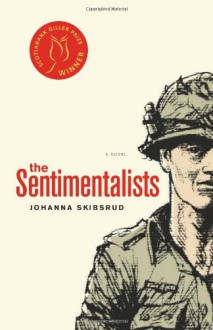 The Sentimentalists - Johanna Skibsrud