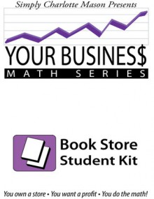 Your Business Math: Book Store - Sonya Shafer