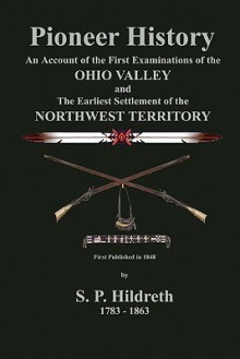 Pioneer History - S.P. Hildreth