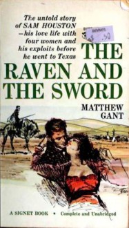 The Raven and the Sword - Matthew Gant