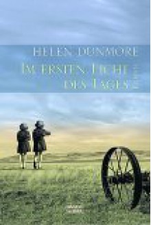 Im ersten Licht des Tages - Helen Dunmore