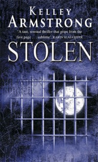 Stolen - Kelley Armstrong