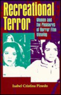 Recreational Terror - Isabel Cristina Pinedo