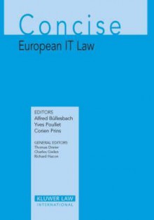 Concise European It Law (Concise Commentary) - Alfred Bullesbach